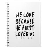 1ヨハネ4:19わたしたちは、神がわたしたちを初めて愛されたからこそ愛する ノートブック (正面)