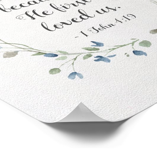 1ヨハネ4:19わたしたちは、神がわたしたちを初めて愛されたからこそ愛する ポスター (角)