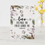 1ヨハネ4:19 私たちは、彼が私たちを最初に愛してくださったからこそ、愛します カード (黄色い花)