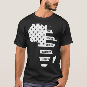 1ヶ月は我々の歴史を保持できないアフリカ地図アメリカ Tシャツ