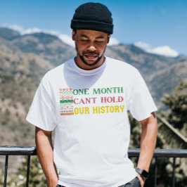 1ヶ月は我々の歴史を保持できないブラックプライド Tシャツ