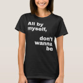 1人で言えば嫌だ Tシャツ (正面)