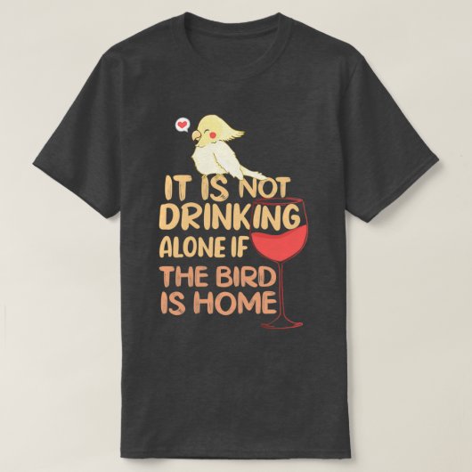 1人で飲んでいなもしい鳥の家Cicka Tシャツ (デザイン正面)