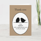 1人の友人はかわいい鳥の引用文言うことがわかります サンキューカード (正面)