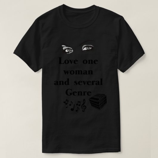 1人の女性と複数のジャンルを愛する Tシャツ (デザイン正面)