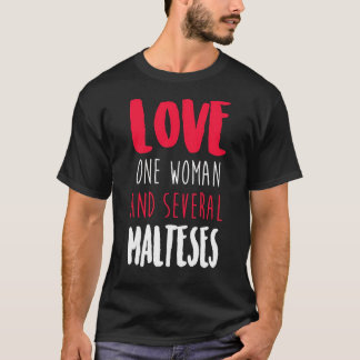1人の女性と複数のマルチーズを愛する Tシャツ