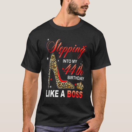 1以来、44誕生日にボスのように踏み込む Tシャツ (正面)