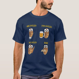 1個のジャガイモ,2個のジャガイモ,3個のポテト,ボア,ポタおもしろい Tシャツ