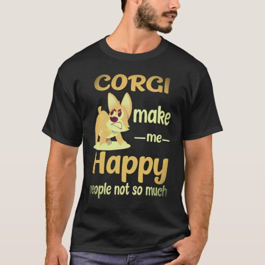 1匹のコーギーは私を幸せにしてくれる、人間はそれほどコーギー Tシャツ (正面)