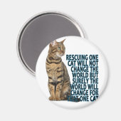 1匹の猫を助けるのは世界を変えるどころか、シュールだ マグネット (正面/裏面)