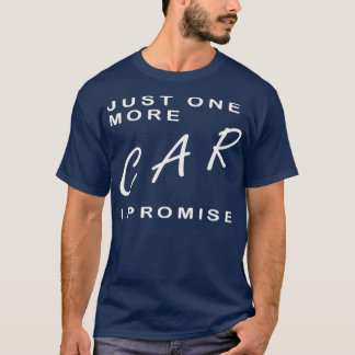 1台の車だけ約束 Tシャツ