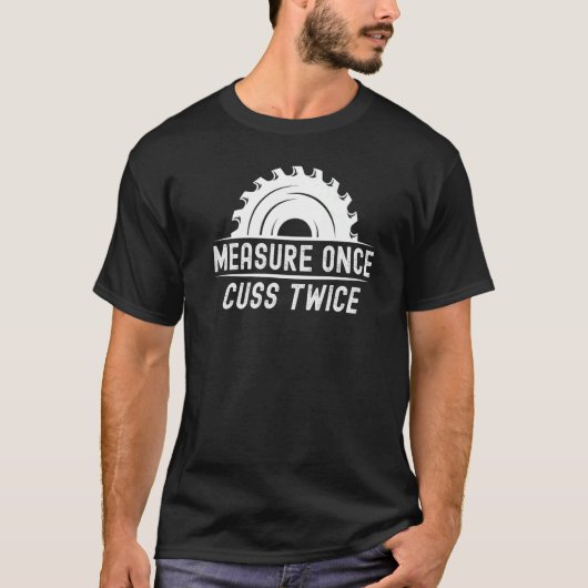 1回おもしろいの車で木工シャツ測定 Tシャツ (正面)