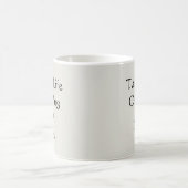 1回に1つのマグカップで人生を過ごす – Mug-A-Tude コーヒーマグカップ (中央)