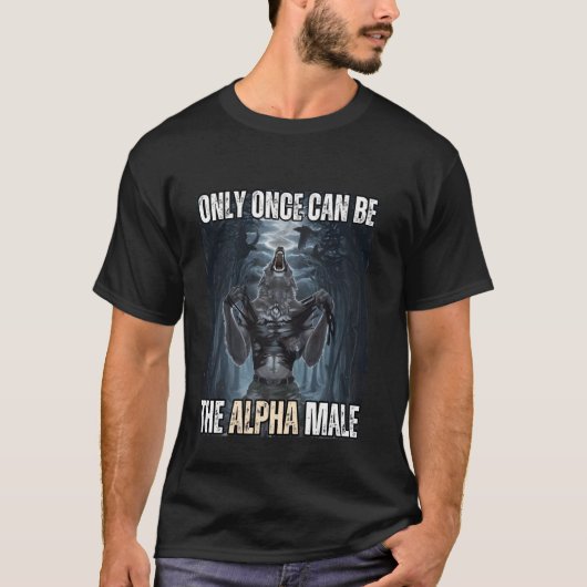 1回のみアルファウルフミーム強く自信 Tシャツ (正面)