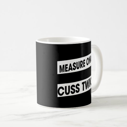 1回の測定2回の木工ユーモアのグラフィック コーヒーマグカップ (正面右)