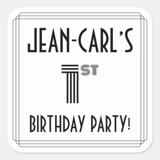 1回目の誕生日パーティー:アールデコスタイル+名前をカスタムする スクエアシール (正面)