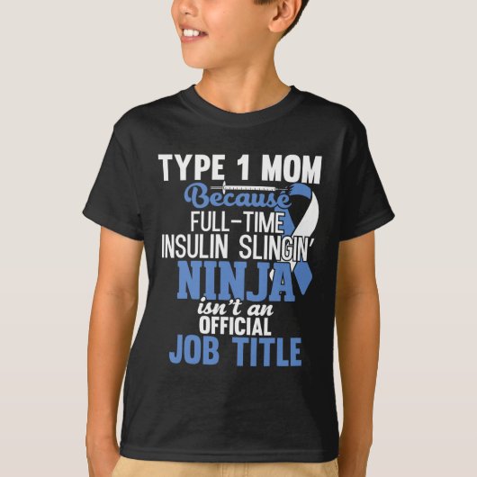 1型糖尿病ママ母T1d糖尿病認識度 Tシャツ (正面)