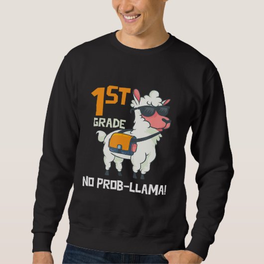 1年生の最初の日No problem Prob Llama Schoo スウェットシャツ (正面)