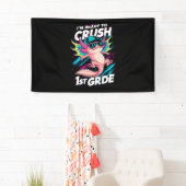 1年生アクソロトルバックスクールを潰す準備ができている 横断幕 (インサイチュ)