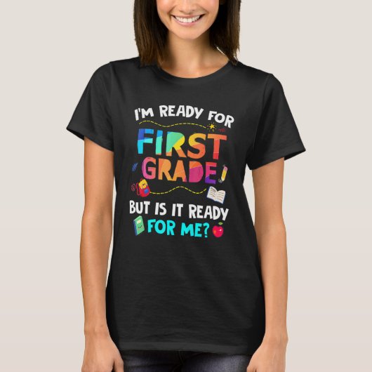1年生1日目の準備完了新学期 Tシャツ (正面)