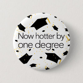 1度-ボタンより熱い今おもしろいな卒業 缶バッジ