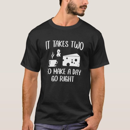 1日で右グッドチーズを作るには2回かかる Tシャツ (正面)