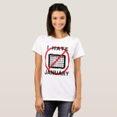1月なんて嫌い Tシャツ (正面フル)