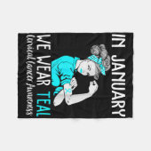 1月に我々は子宮頸がんの衣服ティール(緑がかった色)を行う フリースブランケット (正面(横))