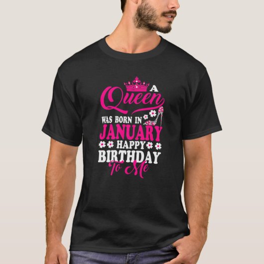 1月の生まれハッピーバースデーに女王が来た Tシャツ (正面)