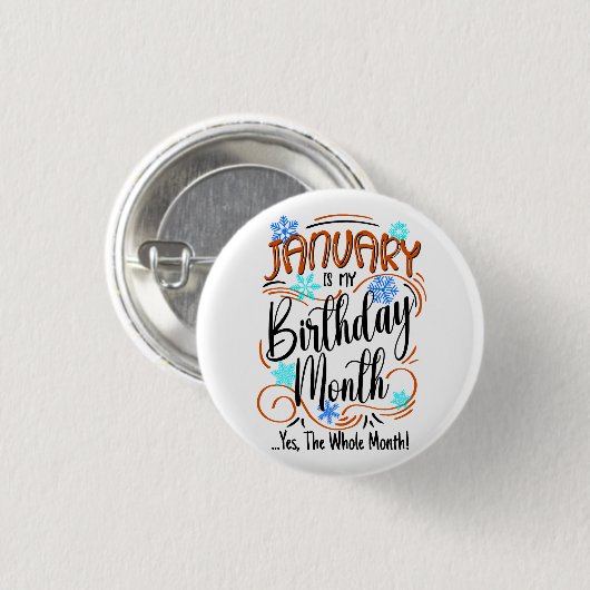 1月は私の誕生日月。Yes、全体の月 缶バッジ (正面&裏面)