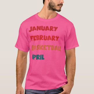 1月2日バスケットボール4月 Tシャツ