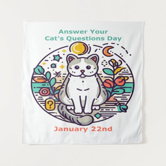 1月22日 – 猫の質問の日 タペストリー (正面)