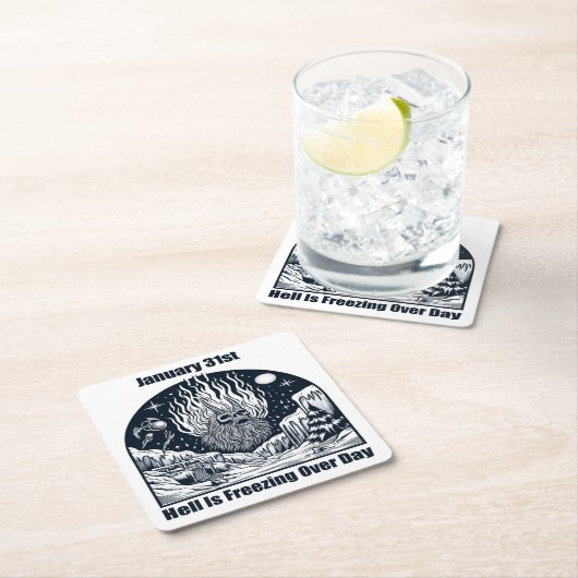 1月31日 – 地獄が凍り付く スクエアペーパーコースター (インサイチュ)