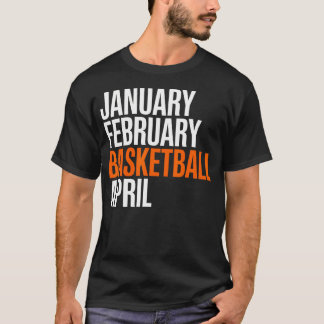 1月 2月 バスケットボール 4月 - マッドネス Tシャツ