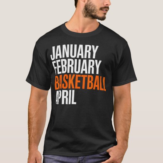 1月 2月 バスケットボール 4月 - マッドネス Tシャツ (正面)