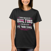 1枚のより多くの列のTシャツをキルトにする停止に熱中されなくて Tシャツ (正面)