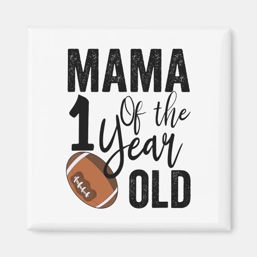 1歳のママ フットボール 1歳の誕生日 マグネット (正面)