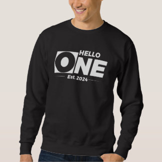 1歳の誕生日を祝う – Hello One - est.2024 スウェットシャツ