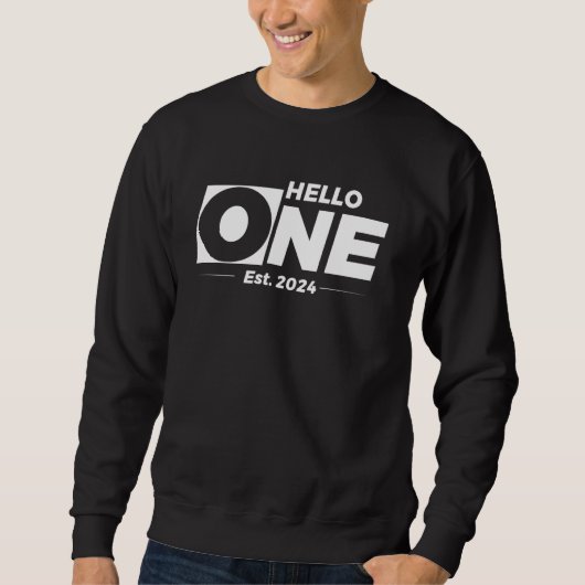 1歳の誕生日を祝う – Hello One - est.2024 スウェットシャツ (正面)