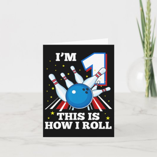 1歳の誕生日ボーリングI'm 1 This Is How I 転が Funn  カード (正面)