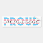 1父誇りを持ったトランスジェンダー権カスタム文字 バンパーステッカー (正面)
