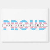 1父誇りを持ったトランスジェンダー権カスタム文字 マグネット (正面)