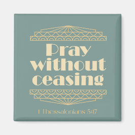 1祈テサロニア人を止めずに5:17 マグネット