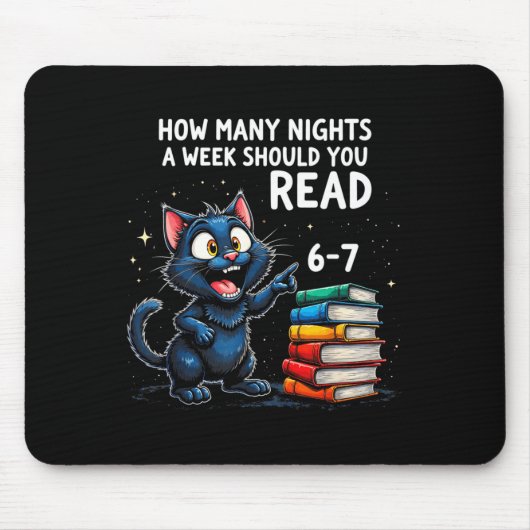 1週間に何晩本を読むべき?6〜7楽しい黒猫 マウスパッド (正面)