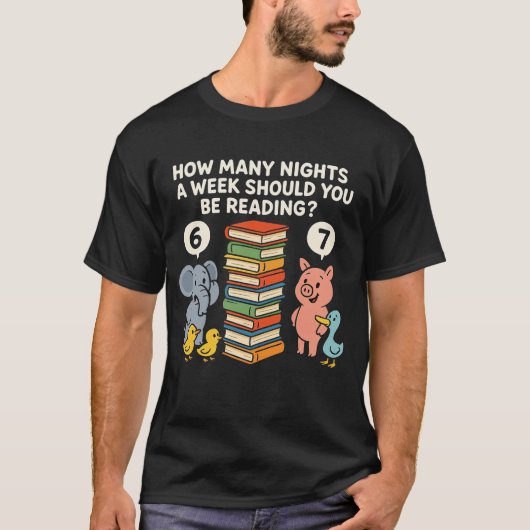 1週間に何晩本を読むべき?6~7 Tシャツ (正面)