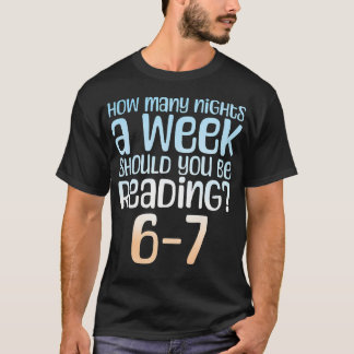 1週間の中で何晩読書するべき？6-7ミーム本 Tシャツ