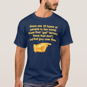 10のタイプの人々 -- ねじれを使って! Tシャツ