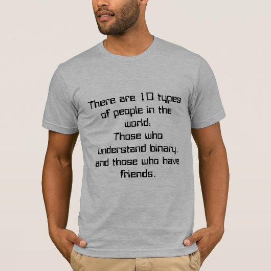 10のタイプの人々 Tシャツ (正面)
