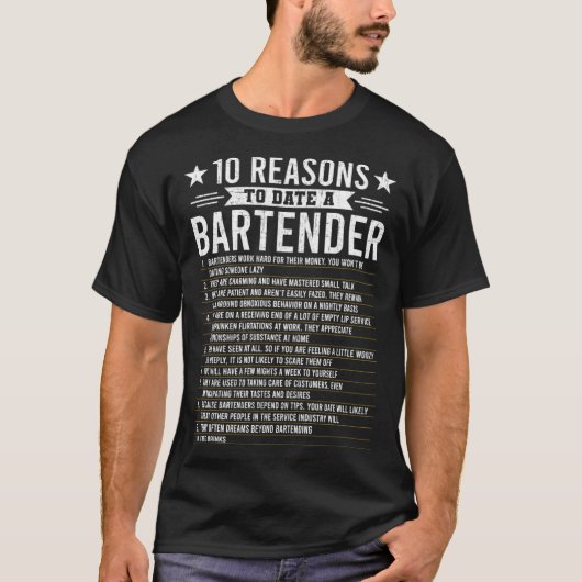 10バーテンダーのバーテンダーをデートする理由 Tシャツ (正面)