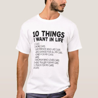10人生で欲しいもの1.車2.その他の車3 Tシャツ